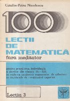 100 de lectii de matematica fara meditator. Lectia 3 - Studiul functiei de gradul doi, Partea a doua