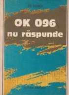 OK 096 nu raspunde