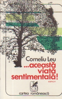 ... Aceasta viata sentimentala!