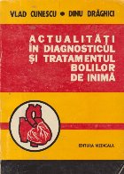 Actualitati diagnosticul tratamentul bolilor inima