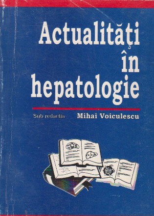 Actualitati in hepatologie