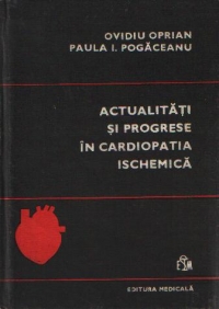 Actualitati si progrese in cardiopatia ischemica