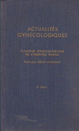 Actualites Gynecologiques - Clinique Gynecologique de L Hopital Broca