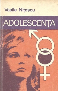 Adolescenta - Sexualitate intre normal si patologic