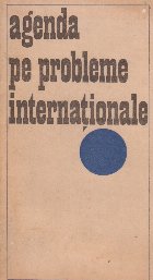 Agenda pe probleme internationale