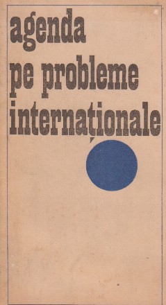 Agenda pe probleme internationale