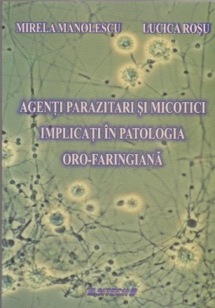 Agenti parazitari si micotici implicati in patologia oro-faringiana