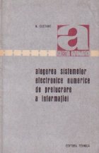 Alegerea sistemelor electronice numerice de perlucrare a informatiei