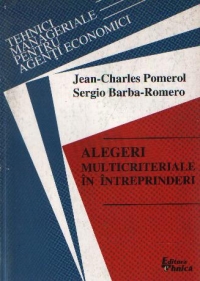 Alegeri multicriteriale in intreprinderi