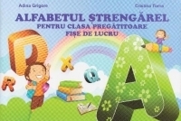 Alfabetul strengarel pentru clasa pregatitoare - Fise de lucru