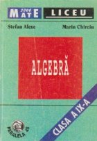 Algebra - Clasa a IX-a (Alexe, Chirciu)