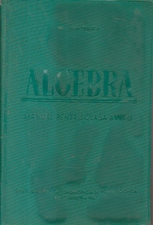 Algebra - Manual pentru clasa a VIII-a (Dumitrescu)