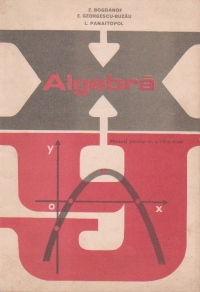 Algebra - Manual pentru anul I de liceu