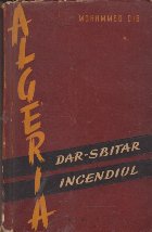 Algeria Dar Sbitar Incendiul