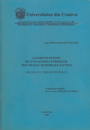 Algoritmi pentru Recunoasterea Formelor prin Retele Senzoriale Tactile - Rezumatul tezei de doctorat