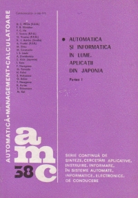 AMC 38 - Automatica si informatica in lume. Aplicatii din Japonia, Partea I - Plenare si studii de caz