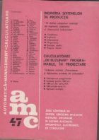 AMC 47. Ingineria sistemelor de productie. Calculatoare de buzunar programabile in proiectare