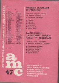 AMC 47. Ingineria sistemelor de productie. Calculatoare de buzunar programabile in proiectare