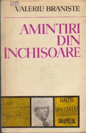 Amintiri din Inchisoare - Insemnari contimporane si autobiografice