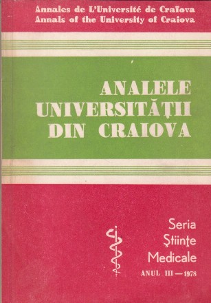 Analele Universitatii din Craiova - Seria Stiinte Medicale - Anul III - 1978