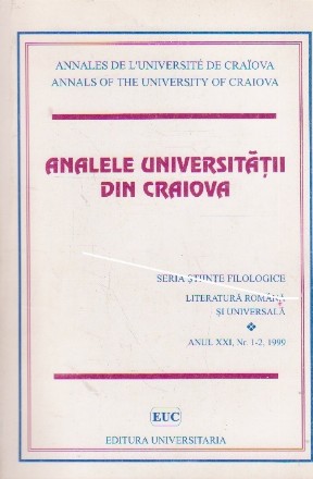 Analele Universitatii din Craiova, Seria Stiinte Filologice, Literatura Romana si Universala, Nr. 1-2/1999