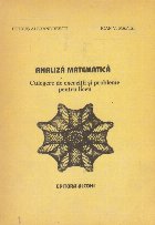 Analiza matematica. Culegere de exercitii si probleme pentru liceu