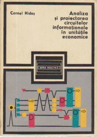 Analiza si proiectarea circuitelor informationale in unitatile economice