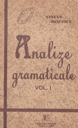 Analize gramaticale, Volumul I