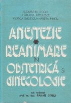 Anestezie Reanimare in Obstetrica si Ginecologie