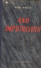 Anii impotrivirii - Reportaje. Pamflete. Articole 1934-1939