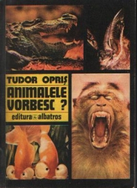 Animalele vorbesc?