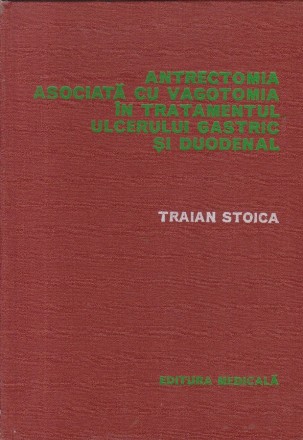 Antrectomia asociata cu vagotomia in tratamentul ulcerului gastric si duodenal