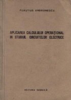 Aplicarea calculului operational studiul circuitelor