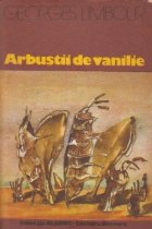 Arbustii de vanilie