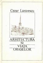 Arhitectura si viata oraselor