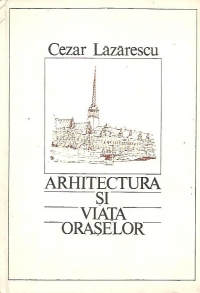 Arhitectura si viata oraselor