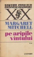 Pe aripile vintului, Volumul al II-lea