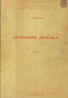 Astronomie generala (Nadolschi, Editie 1963)