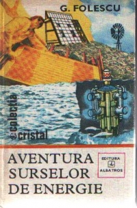 Aventura surselor de energie