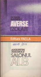 Averse izolate Salonul alb