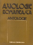 Axiologie romaneasca Antologie