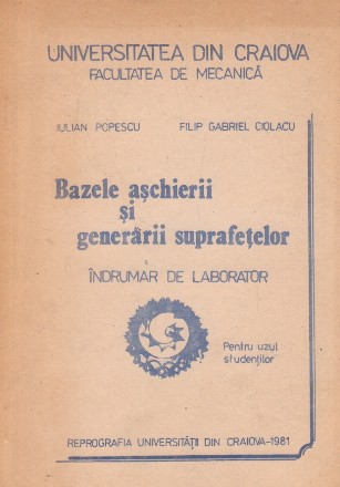 Bazele aschierii si generarii suprafetelor - indrumar de laborator