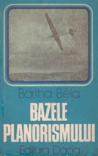 Bazele planorismului (Bela, Editie 1979)