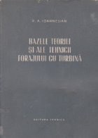 Bazele teoriei si ale tehnicii forajului cu turbina