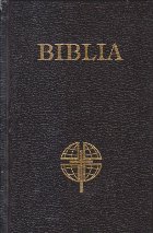 Biblia sau Sfinta Scriptura a Vechiului si Noului Testament - Cu Trimeteri