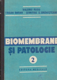 Biomembrane si patologie, Volumul al II-lea