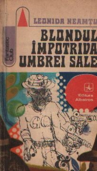 Blondul impotriva umbrei sale