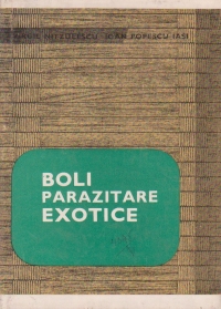 Boli parazitare exotice