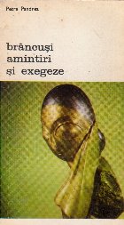 Brancusi - Amintiri si exegeze