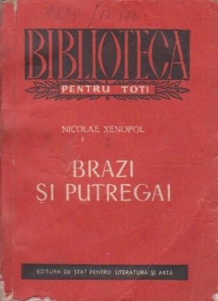 Brazi si Putregai - Moravuri Provinciale